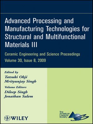cover image of Advanced Processing and Manufacturing Technologies for Structural and Multifunctional Materials III